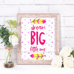 Dream Big Little One Nursery Printable- Pink- The Digital Download Shop