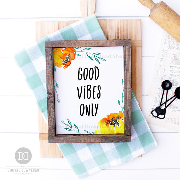 Gorgeous Good Vibes Only wall art printable with beautiful gold watercolor flowers. This lovely motivational art print would be the perfect way to brighten up any room of your home!