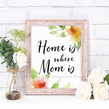 Home Is Where Mom Is Printable