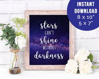 Stars Can't Shine Without Darkness Inspirational Printable