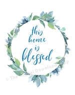 This Home is Blessed Printable- Blue- The Digital Download Shop