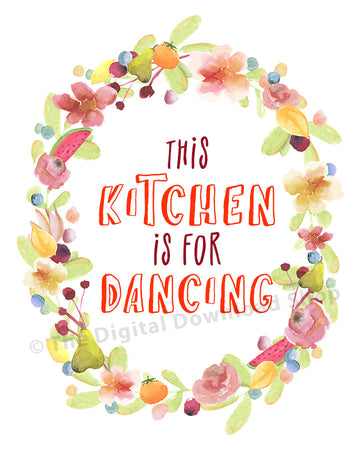 This Kitchen is for Dancing Printable