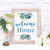 Welcome Home Printable- The Digital Download Shop