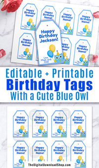 Editable and printable birthday gift tags with a cute blue owl. These editable tags would make lovely finishing touches to birthday presents for a boy's owl themed birthday party!
