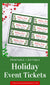 Editable and printable holiday event ticket template. These custom holiday event tickets are the perfect way to send out invitations to Christmas parties, school plays, community events, family events, and more!