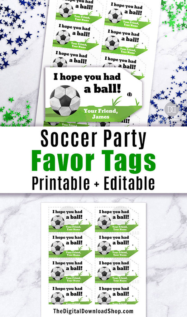 Soccer Favor Tags Printable- Hope You Had a Ball